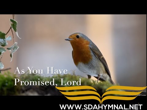 SDAHYMNAL AsYouHavePromisedLord