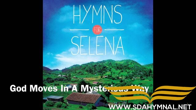 sda hymnal  god moves in a my