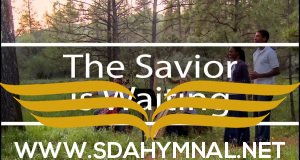 sda hymnal  the savior is wai